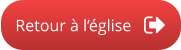 Retour à l’église