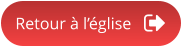 Retour à l’église