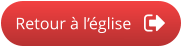 Retour à l’église