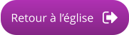 Retour à l’église