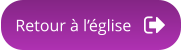 Retour à l’église