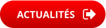ACTUALITÉS
