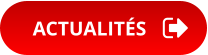 ACTUALITÉS