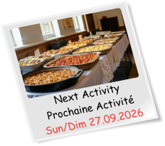Next Activity Prochaine Activité Sun/Dim 27.09.2026
